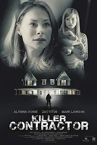 Постер к фильму «Killer Contractor (2019)»