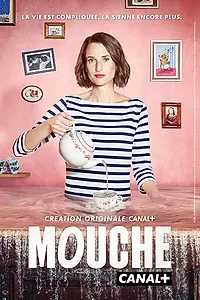 Постер к сериалу «Mouche (2019)»