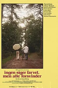 Постер к фильму «Ingen siger farvel, men alle forsvinder (2019)»