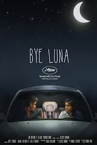 Постер к фильму «Bye Luna (2019)»