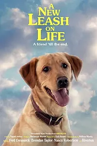 Главный постер фильма «A New Leash on Life (2020)»