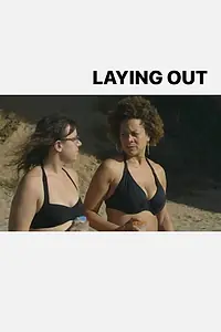 Постер к фильму «Laying Out (2019)»