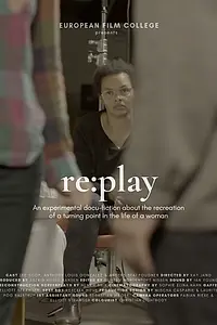 Постер к фильму «Re:play (2019)»