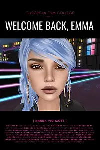 Постер к фильму «Welcome back, Emma (2019)»