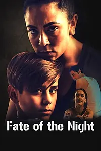 Главный постер фильма «Fate of the Night (2022)»
