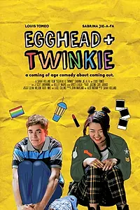 Постер к фильму «Egghead & Twinkie (2019)»