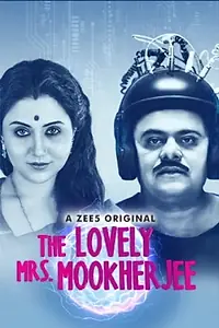 Главный постер фильма «The Lovely Mrs. Mookherjee (2019)»