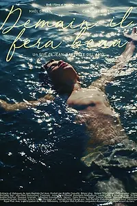 Главный постер фильма «Demain il fera beau (2019)»