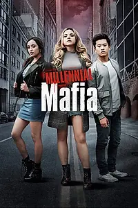 Постер к сериалу «Millennial Mafia (2018 - 2019)»