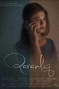Главный постер фильма «Qaranliq (2018)»