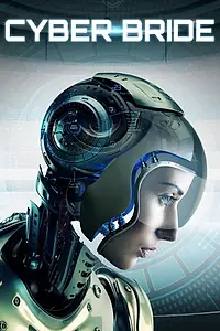 Главный постер фильма «Киберневеста (2019)»