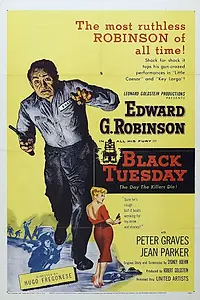 Главный постер фильма «Чёрный вторник (1954)»