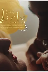 Главный постер фильма «Dirty (2020)»
