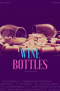 Постер к фильму «Wine Bottles (2019)»