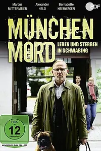 Главный постер фильма «München Mord - Leben und Sterben in Schwabing (2019)»