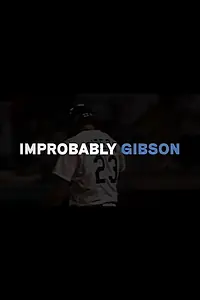 Постер к фильму «Improbably Gibson (2018)»