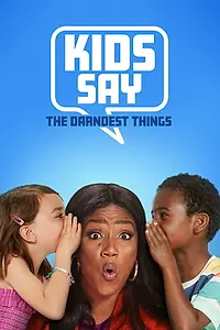 Постер к сериалу «Kids Say the Darndest Things (2019)»