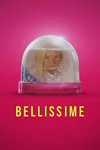 Главный постер фильма «Bellissime (2019)»