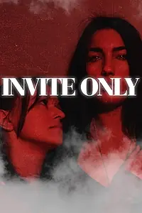 Постер к фильму «Invite Only (2019)»