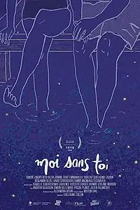 Постер к фильму «Me Without You (2019)»