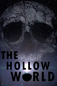 Главный постер фильма «The Hollow World (2018)»