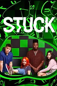 Постер к сериалу «Stuck (2019)»