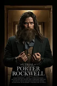 Постер к фильму «The Trial of Porter Rockwell (2019)»