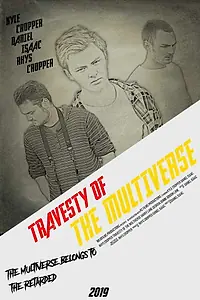 Главный постер фильма «Travesty of the Multiverse (2019)»
