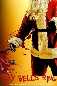Постер к фильму «Slay Bells Ring (2020)»