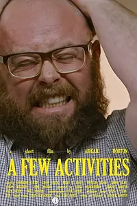 Постер к фильму «A Few Activities (2019)»