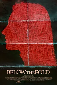 Главный постер фильма «Below the Fold (2021)»