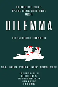 Постер к фильму «Dilemma (2019)»