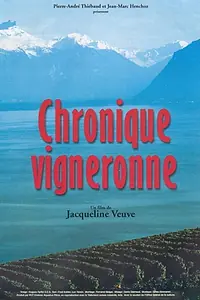 Главный постер фильма «Chronique vigneronne (1999)»