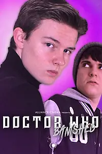 Главный постер фильма «Doctor Who Banished (2019)»