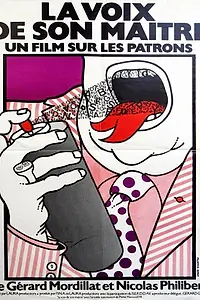 Главный постер фильма «La voix de son maître (1978)»