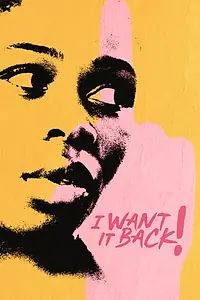 Постер к фильму «I Want It Back! (2019)»