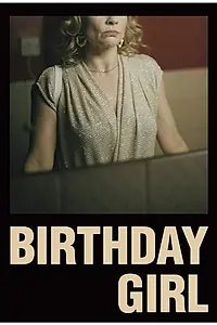 Главный постер фильма «Birthday Girl (2019)»