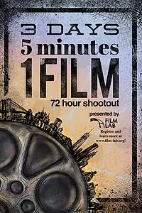 Постер к фильму «3 Days. 5 Minutes. 1 Film. (2019)»