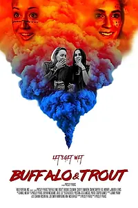 Главный постер фильма «Buffalo and Trout (2019)»