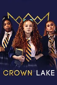 Главный постер сериала «Краун Лейк (2019)»