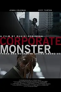 Главный постер фильма «Corporate Monster (2019)»