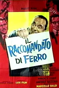Главный постер фильма «Il raccomandato di ferro (1959)»