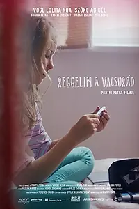 Постер к фильму «Reggelim a vacsorád (2019)»