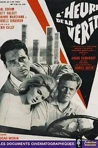 Постер к фильму «L'heure de la vérité (1965)»