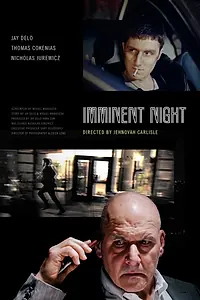 Постер к фильму «Imminent Night (2019)»