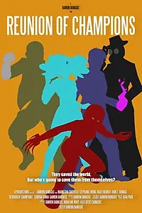 Постер к фильму «Reunion of Champions (2021)»