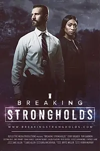 Постер к сериалу «Breaking Strongholds (2021)»