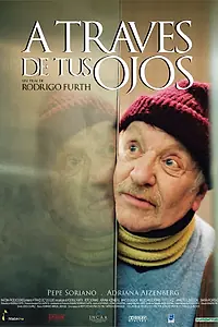 Главный постер фильма «Через твои глаза (2006)»