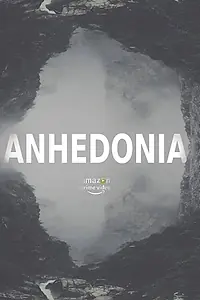 Главный постер фильма «Anhedonia (2019)»