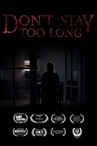 Главный постер фильма «Don't Stay Too Long (2019)»